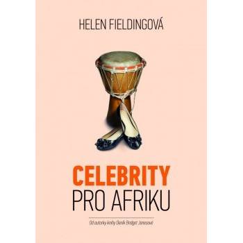 Celebrity pro Afriku 2. vyd. Helen Fieldingová