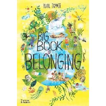 The Big Book of Belonging - Yuval Zommer, Thames & Hudson Ltd