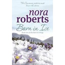 Born in Ice: Concannon Sisters Trilogy 2 - N. Roberts