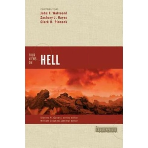 Four Views on Hell | John F. Walvoord, Zachary Hayes, Clark H. Pinnock (ISBN: 9780310212683)