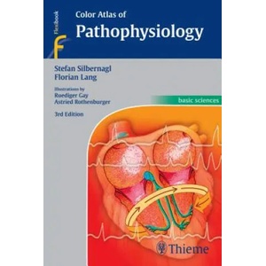Color Atlas of Pathophysiology (ISBN: 9783131165534)