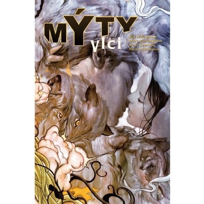 Mýty Vlci - Bill Willingham 2015