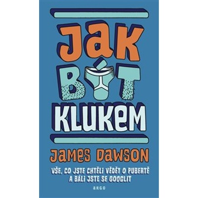 Jak být klukem - James Dawson