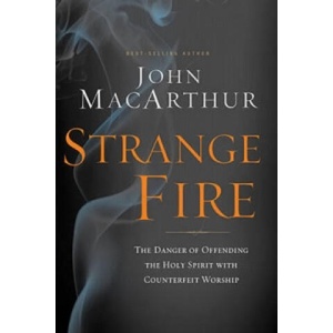 Strange Fire | MACARTHUR JOHN (ISBN: 9781400206414)