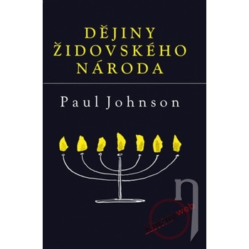 Dějiny židovského národa - Johnson Paul