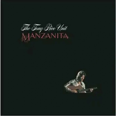 The Tony Rice Unit - Manzanita (Reissue) (Cobalt Coloured) LP