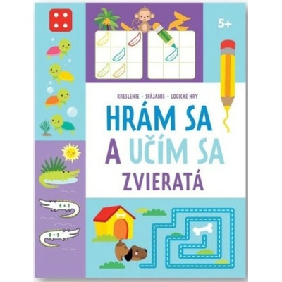 Hrám sa a učím sa Zvieratá 5+