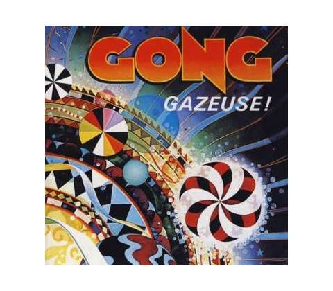 Gong - Gazeuse! CD