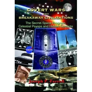 Covert Wars and Breakaway Civilizations | Joseph P. Farrell (ISBN: 9781935487838)