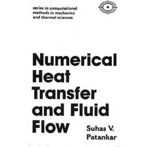 Numerical Heat Transfer and Fluid Flow | Suhas V. Patankar (ISBN: 9780891165224)