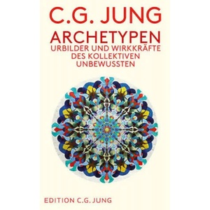 Archetypen | C. G. Jung, Lorenz Jung (ISBN: 9783843610889)