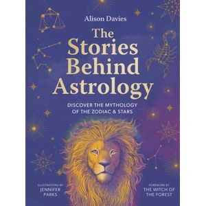 STORIES BEHIND ASTROLOGY | DAVIES ALISON (ISBN: 9780711290747)