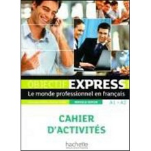 Objectif expess 1 Cahier d activités – Dubois Lyse Anne