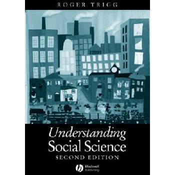 Image 1 of Understanding Social Science - A Philosophical Introduction to the Social Sciences, Second Edition | Roger Trigg
