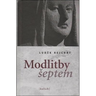 Modlitby šeptem - Rejchrt Luděk