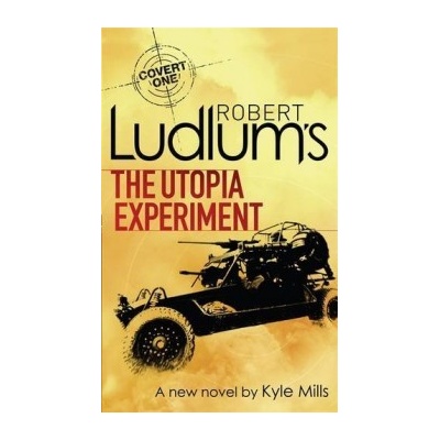 Robert Ludlum's The Utopia Experiment - Robert Ludlum