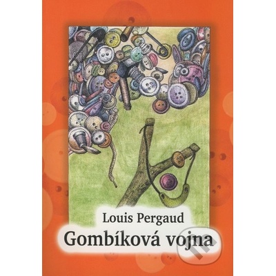La Guerre des Boutons / Gombíková vojna