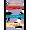 The Right Attitude to Rain - Alexander McCall Smith