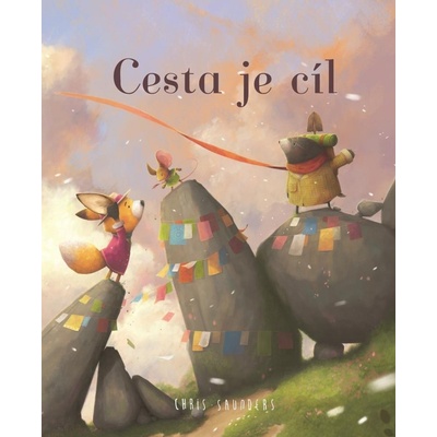 Cesta je cíl - Saunders Chris
