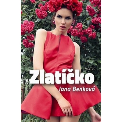Zlatíčko - Jana Benková