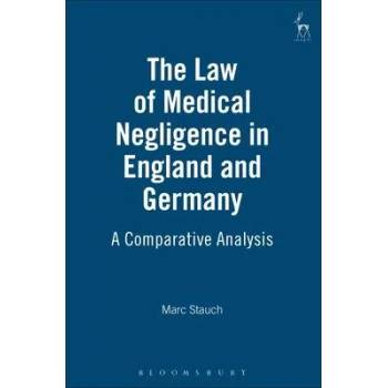 Image 1 of Law of Medical Negligence in England and Germany | Marc Stauch