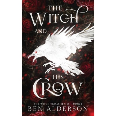 Gemini Books Group The Witch and His Crow | Ben Alderson