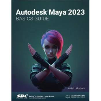 Image 1 of Autodesk Maya 2023 Basics Guide | Kelly L. Murdock