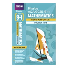 BBC Bitesize AQA GCSE 9-1 Maths Foundation Revision GuideMixed media product