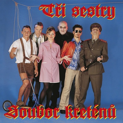 TRI SESTRY - SOUBOR KRETENU LP