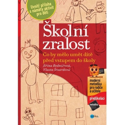 Školní zralost - Jiřina Bednářová, Vlasta Šmardová