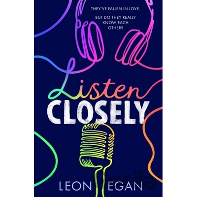 Listen Closely - Leon Egan