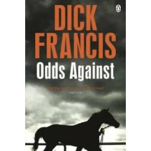 Odds Against | Dick Francis (2014)