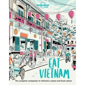 Lonely Planet Eat Vietnam (ISBN: 9781838690502)