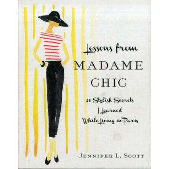 Lessons from Madame Chic