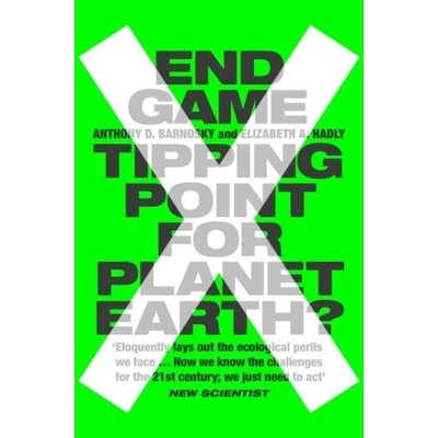 End Game Barnosky Anthony