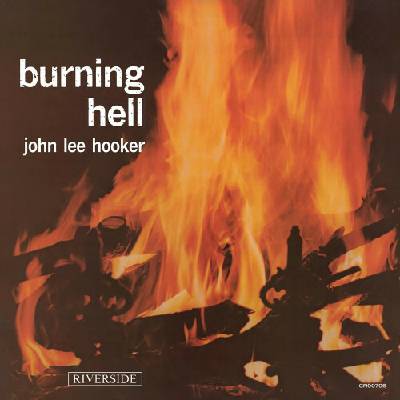 John Lee Hooker Burning Hell 1 CD