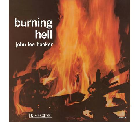 John Lee Hooker Burning Hell 1 CD
