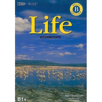 Stephenson H., Dummett P., Hughes J. - Life Intermediate Split Edition B with DVD and Workbook