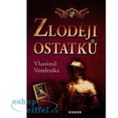 Knihy Zloději ostatků - Vlastimil Vondruška