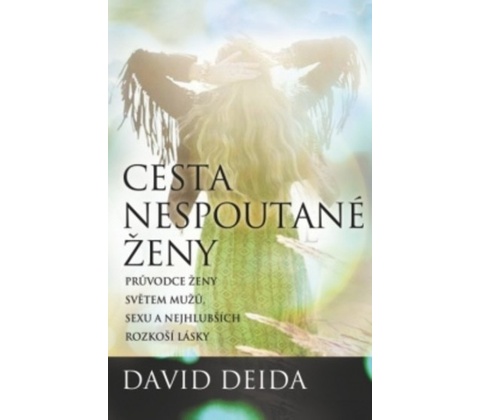 Cesta nespoutané ženy