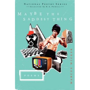 Maybe the Saddest Thing | Marcus Wicker (ISBN: 9780062191014)