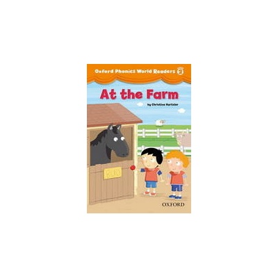 Oxford Phonics World 2 At the Farm - Koj Schwermer, Julia Chang and Craig Wright