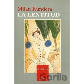 La lentitud