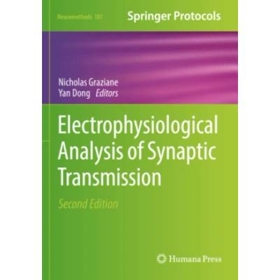 Electrophysiological Analysis of Synaptic Transmission | Nicholas Graziane, Yan Dong