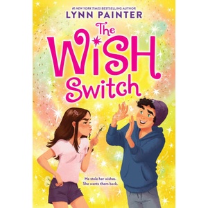 The Wish Switch | PAINTER LYNN (ISBN: 9780316578578)