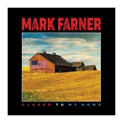 Mark Farner Closer To My Home LP