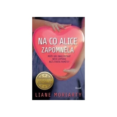 Na co Alice zapomněla