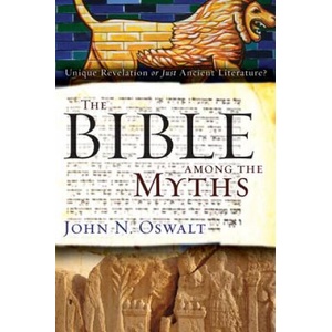 Bible among the Myths | John N. Oswalt (ISBN: 9780310285090)