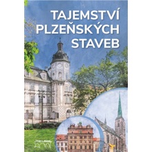 Tajemství plzeňských staveb