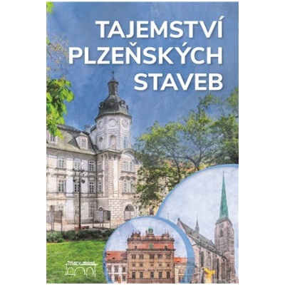 Tajemství plzeňských staveb